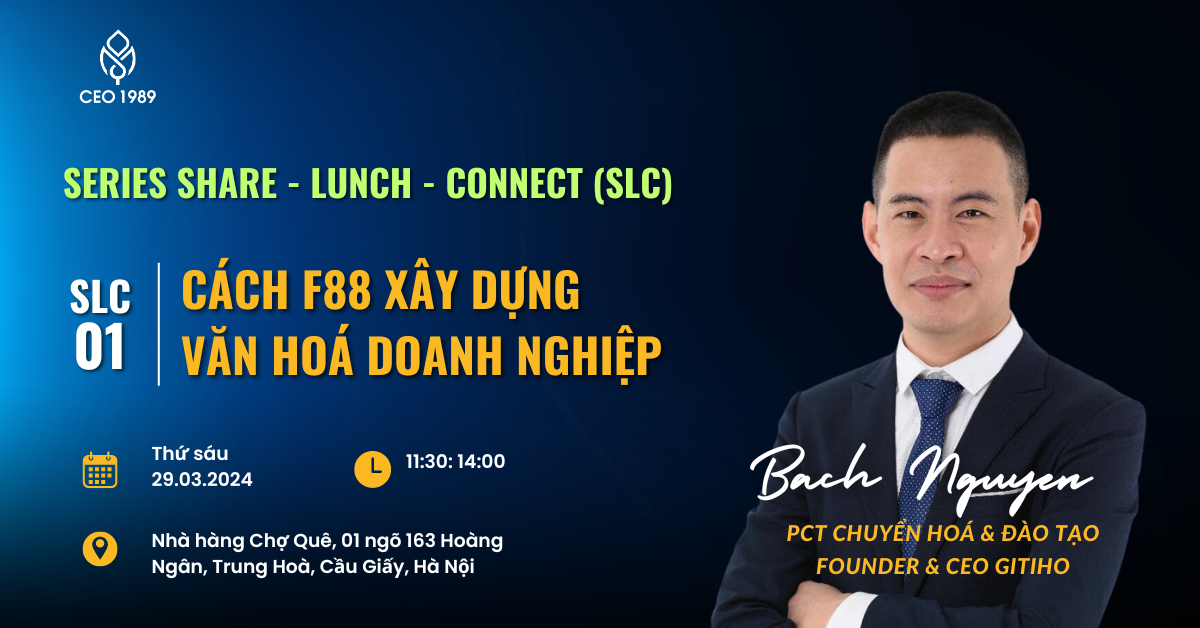 Share Lunch Connect 01 Cách F88 Xây dựng VHDN